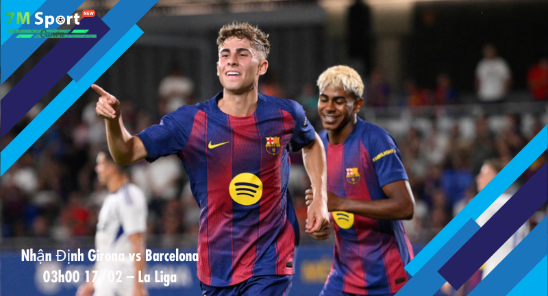 Đội hình dự kiến trước trận Girona vs Barcelona Đội hình dự kiến trước trận Girona vs Barcelona